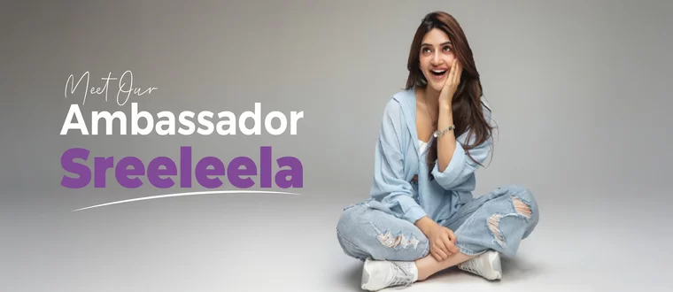 Meet our Ambassador Sreeleela